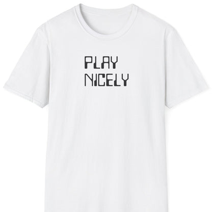 Play nicely T shirt