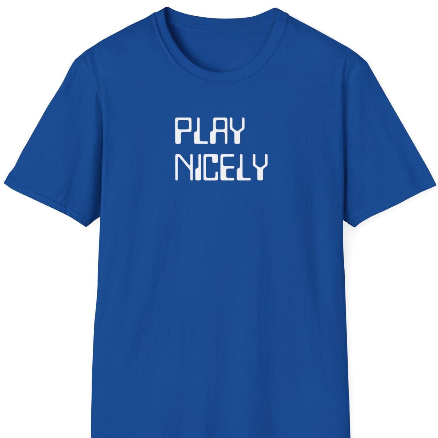 Play nicely T shirt