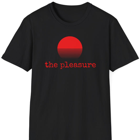 The Pleasure T-Shirt